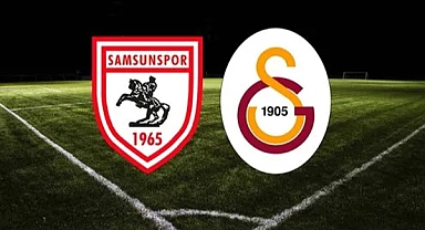 Samsunspor Galatasaray maçı canlı yayın