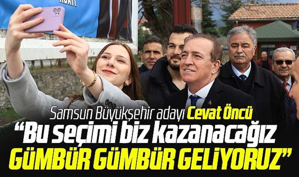 Samsun Büyükşehir adayı Cevat Öncü açıkladı! Gümbür gümbür geliyoruz