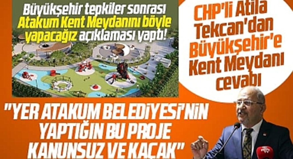 Samsun'da Atila Tekcan'dan Büyükşehir'e Atakum Kent Meydanı tepkisi! Kanunsuz ve kaçak