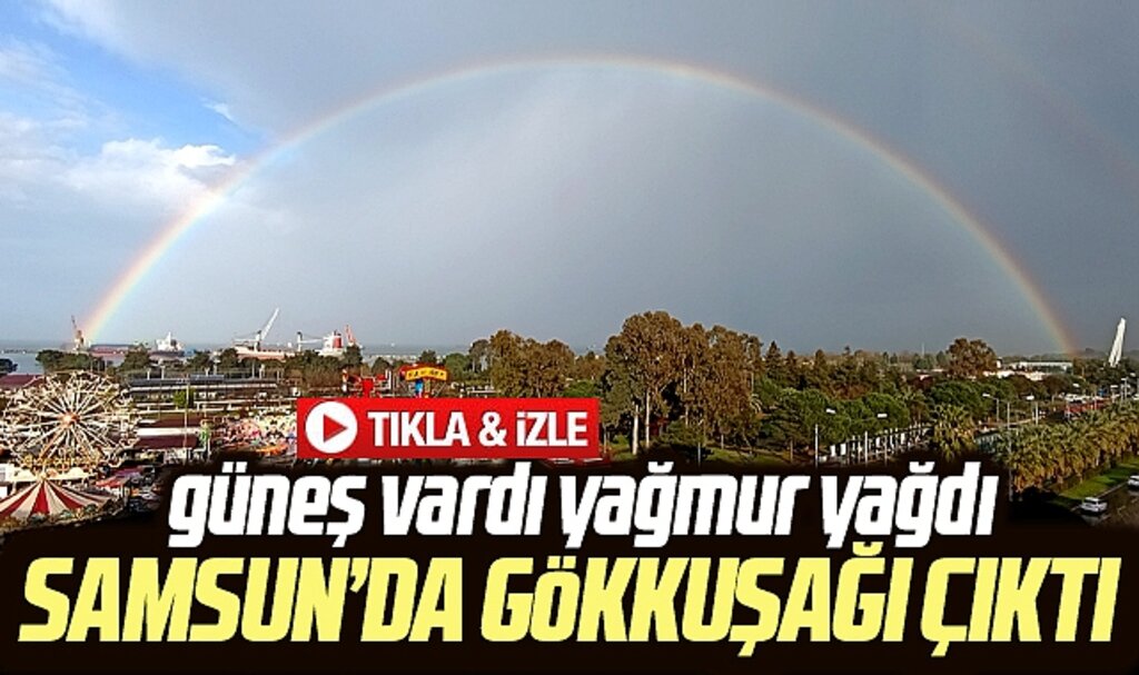 Samsun'da gökkuşağı çıktı-Video Haber