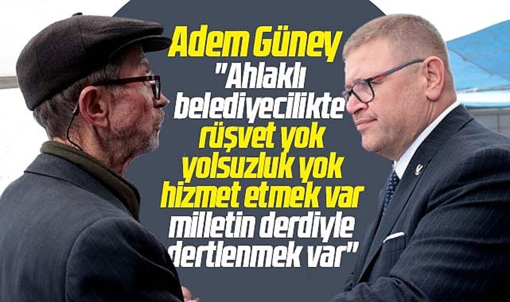 YRP Samsun Büyükşehir adayı Adem Güney: Ahlaklı belediyecilikte hizmet var