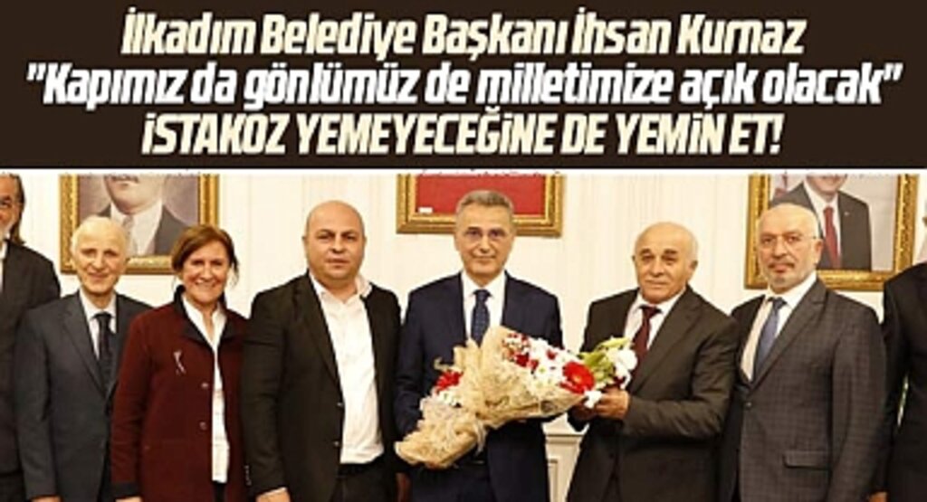 İlkadım Belediye Başkanı Kurnaz kapı ve gönüllerinin açık olacağını açıkladı