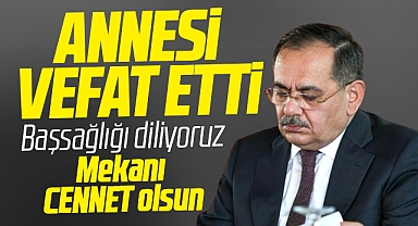Samsun Büyükşehir eski Başkanı Mustafa Demir'in annesi Safiye Demir vefat etti
