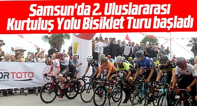 Samsun'da 2. Uluslararası Kurtuluş Yolu Bisiklet Turu başladı