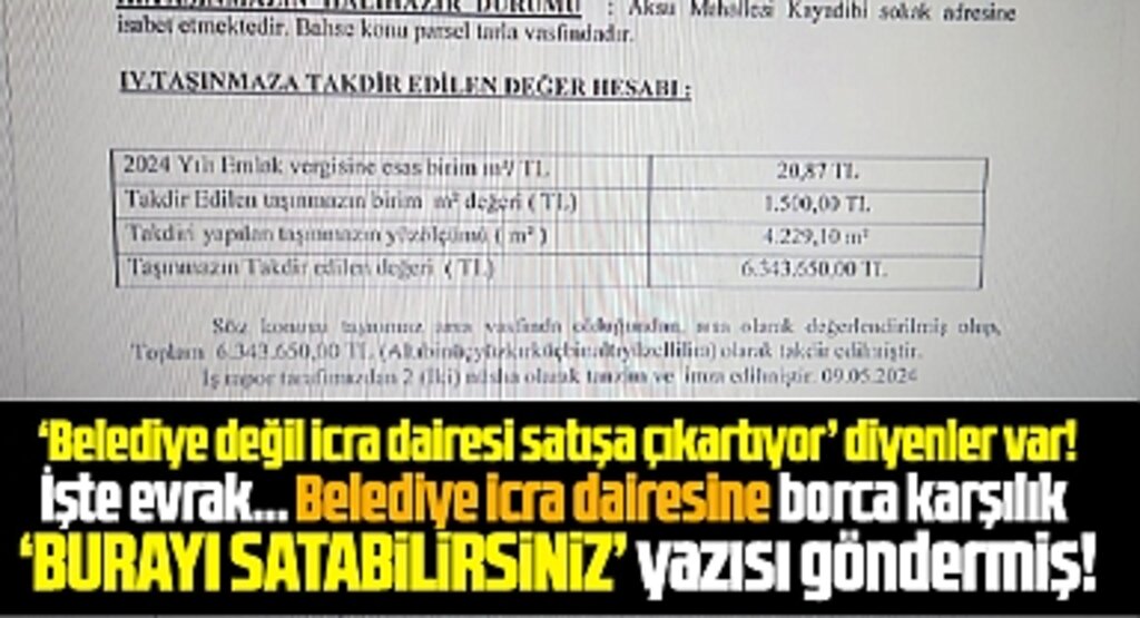 Samsun'da belediye borca karşılık icra dairesine Aksu mahallesinde ki araziyi göstermiş