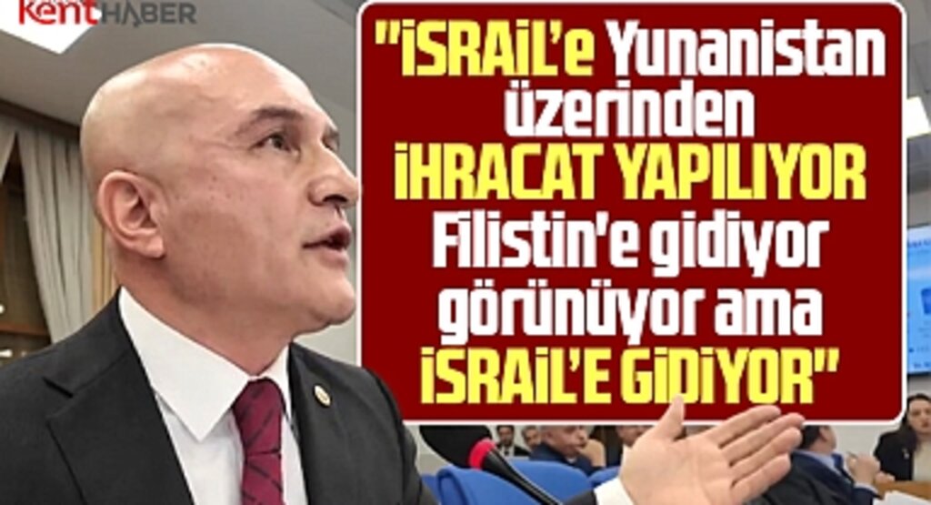 Erhan Usta'dan İsrail'e ihracat ile ilgili şok iddia! Filistin görünüyor İsrail'e gidiyor