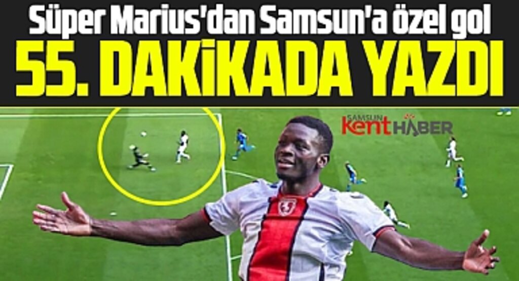 Samsunspor'da Marius Bodrumspor'a dakikalar 55'i gösterirken gol attı
