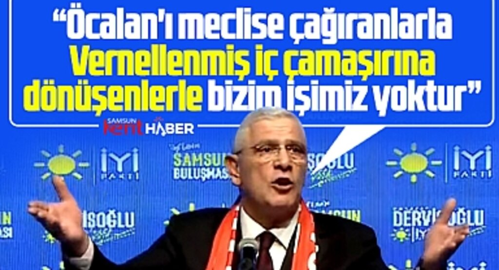 Dervişoğlu Samsun'da konuştu! Vernellenmiş iç çamaşırına dönüşenlerle işimiz yok