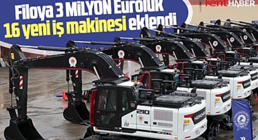 Samsun Büyükşehir 3 milyon Euro'ya 16 adet yeni iş makinesi aldı
