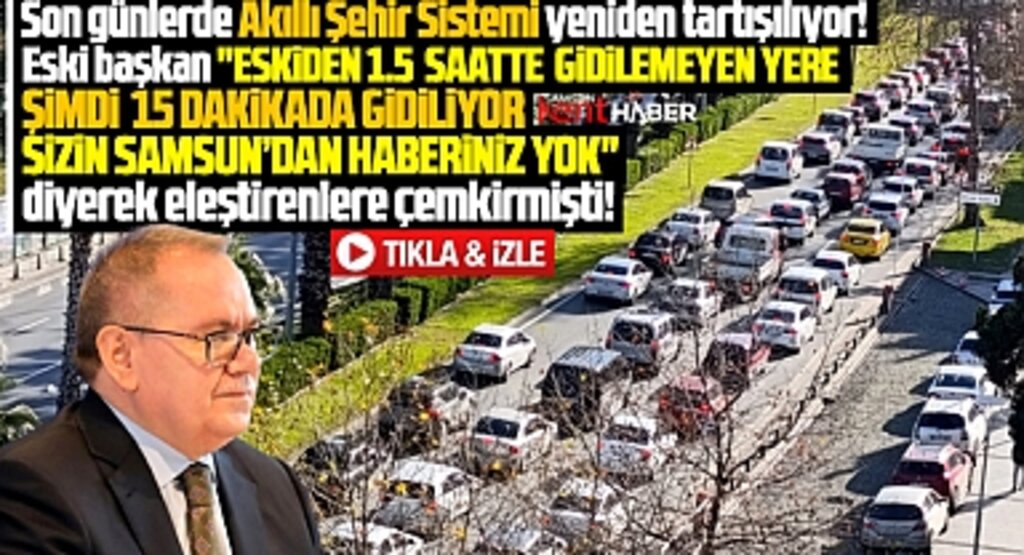 Samsun'da Akıllı Şehir Sistemine tepki dinmek bilmiyor! Eski başkan savunmuştu!