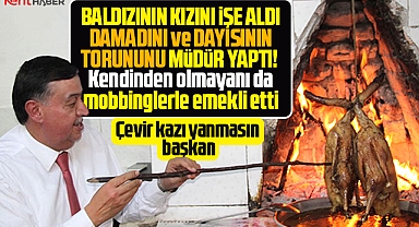 Samsun'da Havza Belediye Başkanı akraba kadrolaşmasına kaldığı yerden devam ediyor