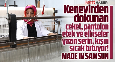 Samsun'da kenevir ipinden gözalıcı elbiseler dokunuyor!