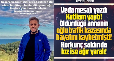 Samsun'da Mert Okumuş veda mesajı yazıp katliam yaptı! Anne öldü kızı ağır yaralı