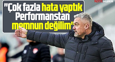 Samsunspor'da Reis'ten Sivasspor özeleştirisi! Çok fazla hata yaptık