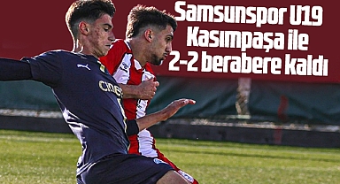 Samsunspor U19 Kasımpaşa ile 2-2 berabere kaldı