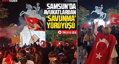 Samsun'da avukatlardan hak, hukuk, adalet yürüyüşü!