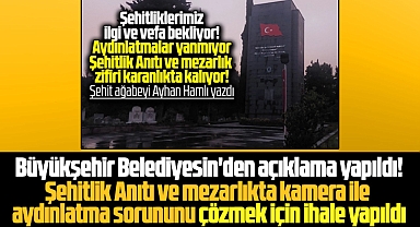 Samsun Asri Mezarlık ve Şehitlik Anıtı'ndaki aydınlatma sorunu ile ilgili açıklama
