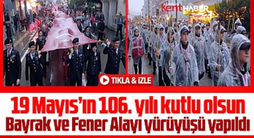 Samsun'da 19 Mayıs'ın 106'ıncı yılı nedeniyle bayrak ve fener alayı yürüyüşü yapıldı