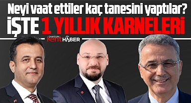 Samsun'da 3 belediye başkanı 1 yılda kaç vaadi yaptı! İşte karneleri