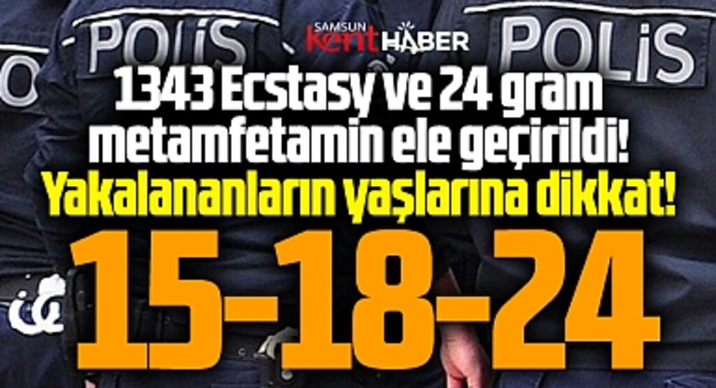 Samsun'da yüklü miktarda uyuşturucu ile yakalanan üç kişinin yaşları dikkat çekti