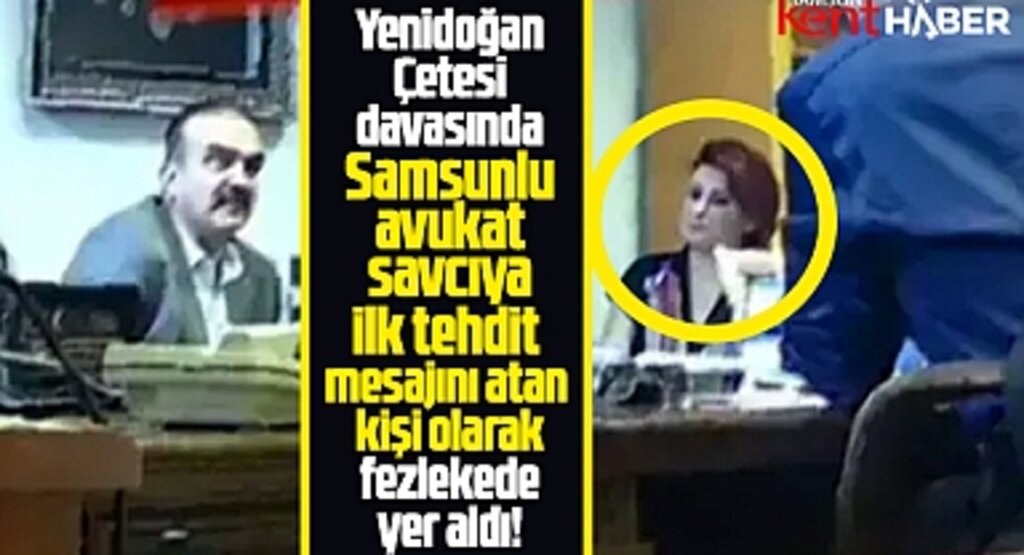 Samsunlu avukat savcı Yavuz Engin'e ilk tehdit mesajını atan kişi çıktı!