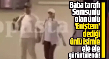 Samsun'da Ece Erken ve Sinan Akçıl el ele görüntülendi!