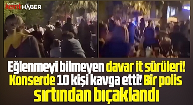 Samsun'da Merve Özbey konserinde dehşet! Kavga çıktı, polis bıçaklandı!