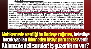 Samsun'da belediye menemencideki kaçak yapıları ihbar edene ceza kesti!