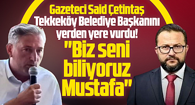 Samsun'da gazeteci Çetintaş, Mustafa Candal'ı yerden yere vurdu! Biz seni biliyoruz