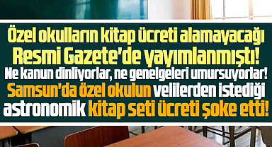 Samsun'da özel okulun istediği astronomik ders kitabı ücreti velileri şoke etti