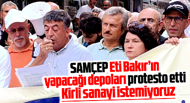 Samsun'da SAMÇEP Eti Bakır'ın yapacağı depoları protesto etti