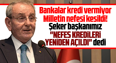 Samsun STSO Başkanı açıkladı! Bankalarda nefes kredileri kullanıma açıldı
