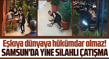 Samsun'un Atakum ilçesinde eğlence mekanında silahlı çatışma!