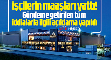 SAMPA Otomotiv işçi maaşlarını yatırdı! İddialara ise açıklama yapıldı!
