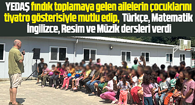 YEDAŞ fındık işçisi ailelerin çocukları için Ordu'da etkinlik düzenledi