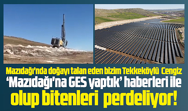 Cengiz'den Mazıdağı hamlesi! Talan gündeme geldi, GES haberi servis etti