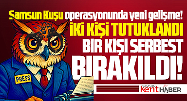 Samsun Kuşu Facebook sayfası ile ilgili iki kişi tutuklandı!