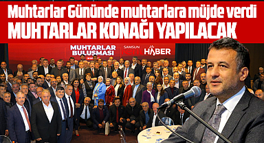 Samsun Büyükşehir Belediyesi muhtarlar için Muhtarlar Konağı yapacak