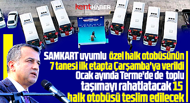 Samsun'da 7 adet yeni halk otobüsü Çarşamba ilçesi şoförlerine teslim edildi