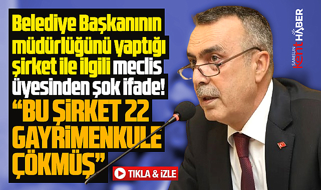 Samsun'da belediye şirketi ile ilgili şok açıklama! 22 gayrimenkule çökmüş!