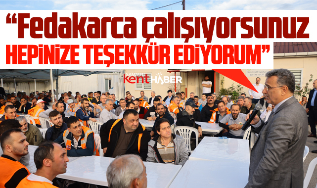 Samsun'da İlkadım Belediye Başkanı temizlik işçilerine teşekkür etti