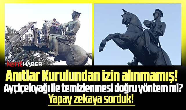 Samsun'da Onur Anıtı temizliği tartışması! Ayçiçek yağı doğru yöntem mi?