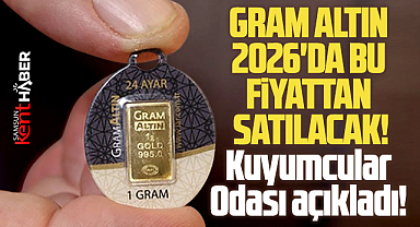 Samsun Kuyumcular Odası'ndan 2026 için gram altın fiyatı tahmini
