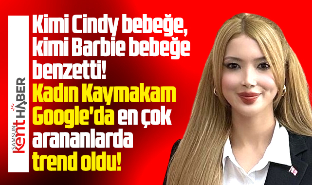 Samsun'un Cindy bebek kadın Kaymakamı! Tuğçe Orhan trend oldu
