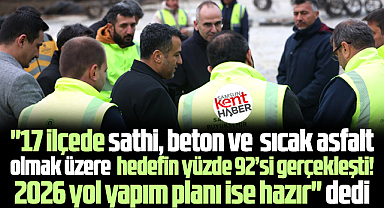 Samsun Büyükşehir 2025 yılında yol hedefinin yüzde 92'sini gerçekleştirdi