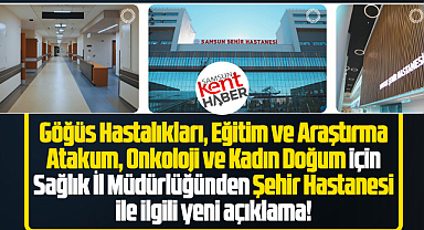 Samsun Şehir Hastanesi MHRS Randevularına ilişkin yeni açıklama!