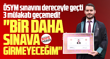 Samsun'da hakimlik sınavını geçen avukat, 3 mülakatı geçemedi!