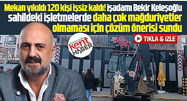 Samsun'da Maracas yıkıldı 120 kişi işsiz kaldı! İşadamından çözüm önerisi