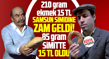 Samsun simidine zam geldi! Ekmek fiyatından satılacak!