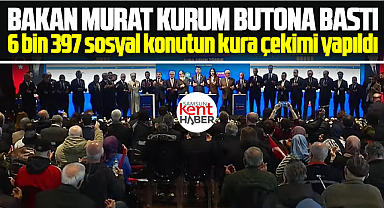 Samsun'da 6 bin 397 sosyal konutun kura çekimi yapıldı